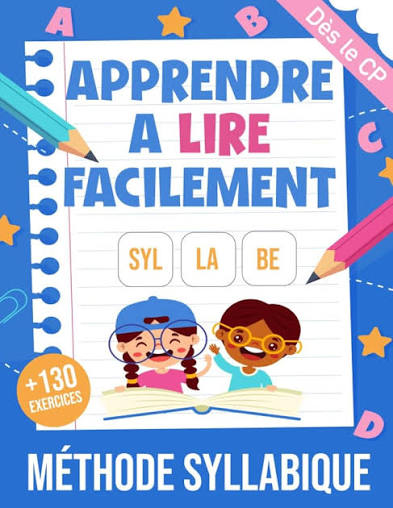 APPRENDRE A LIRE METHODE SYLLABIQUE CP