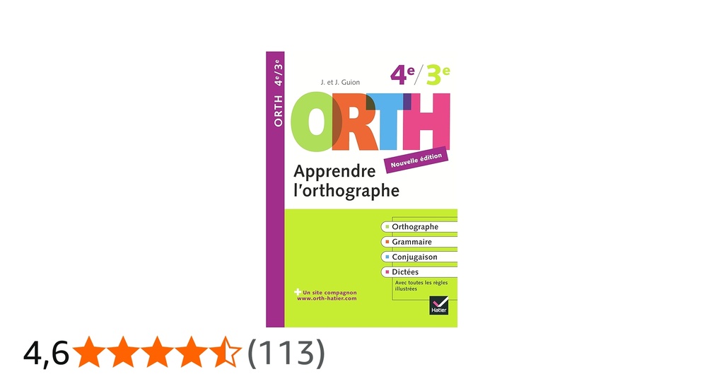 APPRENDRE L'ORTHOGRAPHE 4E/3E