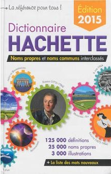 DICTIONNAIRE HACHETTE 2015