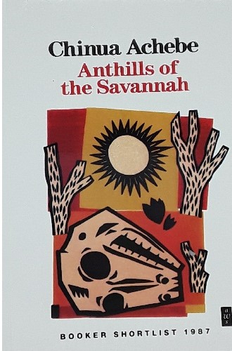 CHINUA ACHEBE ANTHILLS OF THE SAVANNAH