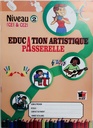 EDUCATION ARTISTIQUE PASSERELLE NIVEAU2