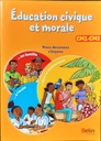 EDUCATION CIVIQUE ET MORALE NOUS DEVENONS CITOYENS CM1-CM2