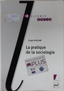 LA PRATIQUE DE LA SOCIOLOGIE