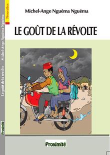 LE GOUT DE LA REVOLTE