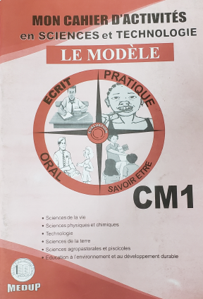 MON CAHIER D'ACTIVITES EN SCIENCES ET TECHNOLOGIE LE MODELE CM1