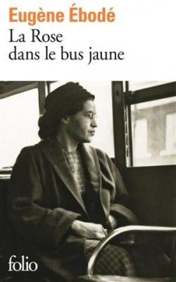 LA ROSE DANS LE BUS JAUNE