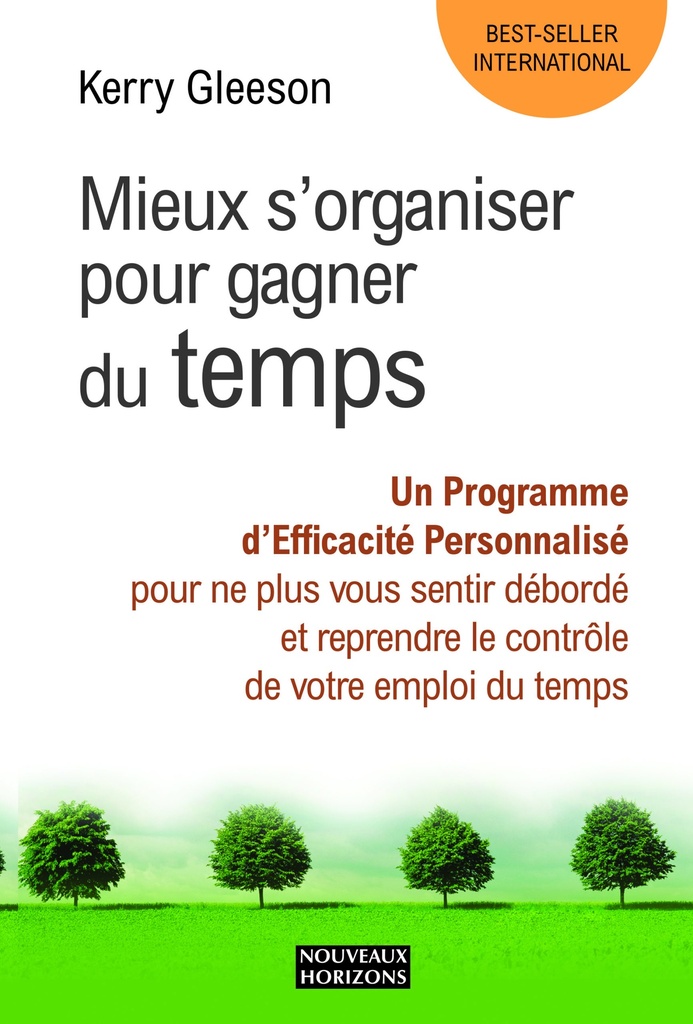 MIEUX S'ORGANISER POUR GAGNER DU TEMPS