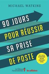 [03553] 90 JOURS POUR REUSSIR SA PRISE DE POSTE