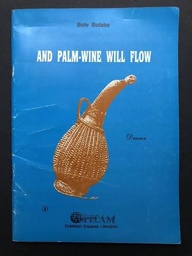 [03116] AND PALM-WINE WILL FLOW