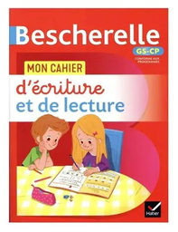 [07624] BESCHERELLE MON CAHIER D'ECRITURE ET DE LECTURE GS-CP