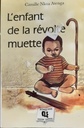 [00530] L'ENFANT DE LA REVOLTE MUETTE