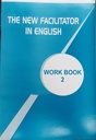 [00657] THE NEW FACILITATOR IN ENGLISH WBK2