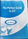 [01995] THE PERFECT GUIDE IN ICT WBK 1