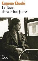 [04733] LA ROSE DANS LE BUS JAUNE