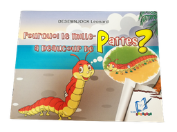 POURQUOI LE MILLE-PATTES A BEAUCOUP DE PATTES ?