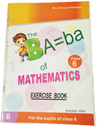 THE BA = BA OF MATHEMATICS CL6