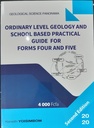 O'L GEOLOGY AND SCHOOL BASED PRACTICAL GUIDE FOR FORM4&5