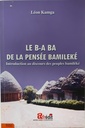 [00640] LE B-A BA DE LA PENSEE BAMILEKE